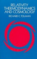 Richard C. Tolman - Relativity, Thermodynamics and Cosmology - 9780486653839 - V9780486653839