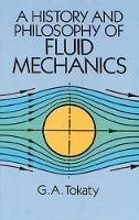 G.A. Tokaty - A History and Philosophy of Fluid Mechanics - 9780486681030 - V9780486681030