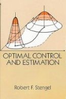 Robert F. Stengel - Optimal Control and Estimation - 9780486682006 - V9780486682006