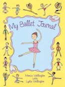 Monica Wellington - My Ballet Journal - 9780486781945 - V9780486781945