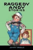 Johnny Gruelle - Raggedy Andy Stories - 9780486794112 - V9780486794112