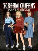 Tim Foley - Scream Queens Paper Dolls - 9780486803142 - V9780486803142