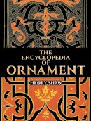 Henry Shaw - Encyclopedia of Ornament - 9780486807409 - V9780486807409