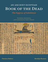 Paul F. O´rourke - An Ancient Egyptian Book of the Dead: The Papyrus of Sobekmose - 9780500051887 - V9780500051887