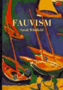 Sarah(Ed) Whitfield - Fauvism - 9780500202272 - V9780500202272