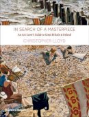 Christopher Lloyd - In Search of a Masterpiece - 9780500238844 - V9780500238844