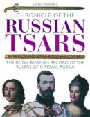 David Warnes - Chronicle of the Russian Tsars (Chronicles) - 9780500288283 - V9780500288283