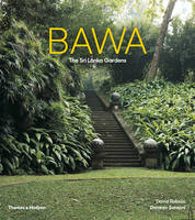 David Robson - Bawa: The Sri Lanka Gardens - 9780500292921 - V9780500292921