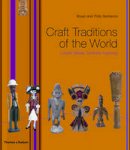Bryan Sentance - Craft Traditions of the World: Locally Made, Globally Inspiring - 9780500514665 - 9780500514665