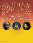 Henry Whitbread - Lives of the Great Spiritual Leaders: 20 Inspirational Tales - 9780500515785 - KSS0005671