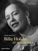Jerry Dantzic - Billie Holiday at Sugar Hill: With a reflection by Zadie Smith - 9780500544655 - 9780500544655