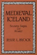 Jesse L. Byock - Medieval Iceland - 9780520069541 - V9780520069541