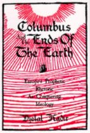 Djelal Kadir - Columbus and the Ends of the Earth - 9780520074422 - V9780520074422