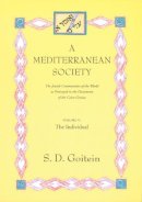 S. D. Goitein - A Mediterranean Society, Volume V: The Jewish Communities of the Arab World as Portrayed in the Documents of the Cairo Geniza, The Individual - 9780520221628 - V9780520221628