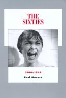 Paul Monaco - The Sixties: 1960-1969 - 9780520238046 - V9780520238046