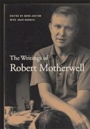 Robert Motherwell - The Writings of Robert Motherwell - 9780520250482 - V9780520250482