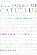 Gaius Valerius Catullus - The Poems of Catullus: A Bilingual Edition - 9780520253865 - V9780520253865