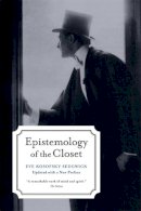 Eve Kosofsky Sedgwick - Epistemology of the Closet, Updated with a New Preface - 9780520254060 - V9780520254060