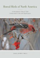 Jeffrey V. . Ed(S): Wells - Boreal Birds of North America - 9780520271005 - V9780520271005