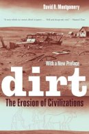 David R. Montgomery - Dirt: The Erosion of Civilizations - 9780520272903 - 9780520272903