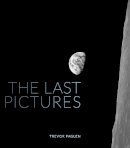 Trevor Paglen - The Last Pictures - 9780520275003 - V9780520275003