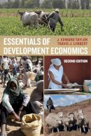 Taylor, J. Edward, Lybbert, Travis J. - Essentials of Development Economics - 9780520283176 - V9780520283176