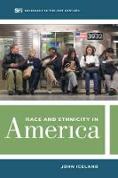 John Iceland - Race and Ethnicity in America - 9780520286924 - V9780520286924