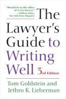 Tom Goldstein - The Lawyer´s Guide to Writing Well - 9780520288430 - V9780520288430