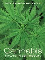 Robert C. Clarke - Cannabis: Evolution and Ethnobotany - 9780520292482 - V9780520292482