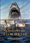 Mervyn Cooke - A History of Film Music - 9780521010481 - V9780521010481