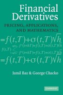 Jamil Baz - Financial Derivatives: Pricing, Applications, and Mathematics - 9780521066792 - V9780521066792