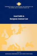 Edited By Reinhard - Good Faith in European Contract Law - 9780521088039 - V9780521088039