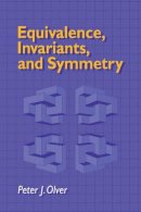 Peter J. Olver - Equivalence, Invariants and Symmetry - 9780521101042 - V9780521101042