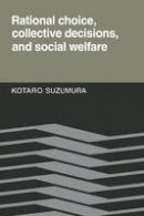 Kotaro Suzumura - Rational Choice, Collective Decisions, and Social Welfare - 9780521122559 - V9780521122559