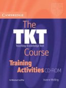 Joanne Welling - The TKT Course Training Activities CD-ROM - 9780521144421 - V9780521144421
