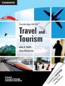 John D. Smith - Cambridge IGCSE Travel and Tourism - 9780521149228 - V9780521149228