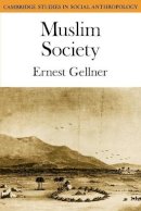 Ernest Gellner - Muslim Society - 9780521274074 - V9780521274074