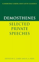 Demosthenes - Demosthenes: Selected Private Speeches - 9780521283731 - V9780521283731