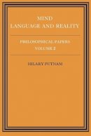 Hilary Putnam - Philosophical Papers: Volume 2, Mind, Language and Reality - 9780521295512 - V9780521295512