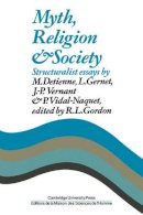 R. L.) (Edited By Gordon - Myth, Religion and Society - 9780521296403 - KTS0036122