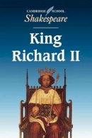William Shakespeare - King Richard II - 9780521409469 - KCW0002983