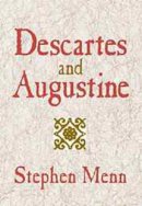 Stephen Menn - Descartes and Augustine - 9780521417020 - KSK0000689