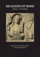 Mary Beard - Religions of Rome: Volume 2, A Sourcebook - 9780521456463 - V9780521456463