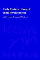 (Edited By John Barclay; John Sweet) - Early Christian Thought in its Jewish Context - 9780521462853 - KTS0038171