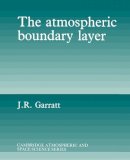 J. R. Garratt - The Atmospheric Boundary Layer - 9780521467452 - V9780521467452