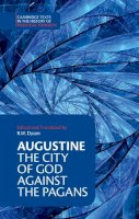 Augustine - Augustine: The City of God against the Pagans - 9780521468435 - V9780521468435