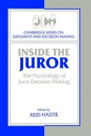 Edited By Reid Hasti - Inside the Juror: The Psychology of Juror Decision Making - 9780521477550 - V9780521477550