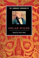 Peter Raby - The Cambridge Companion to Oscar Wilde - 9780521479875 - V9780521479875