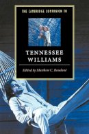 Edited By Matthew C. - The Cambridge Companion to Tennessee Williams - 9780521498838 - V9780521498838