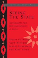 Stuart Corbridge - Seeing the State: Governance and Governmentality in India - 9780521542555 - V9780521542555